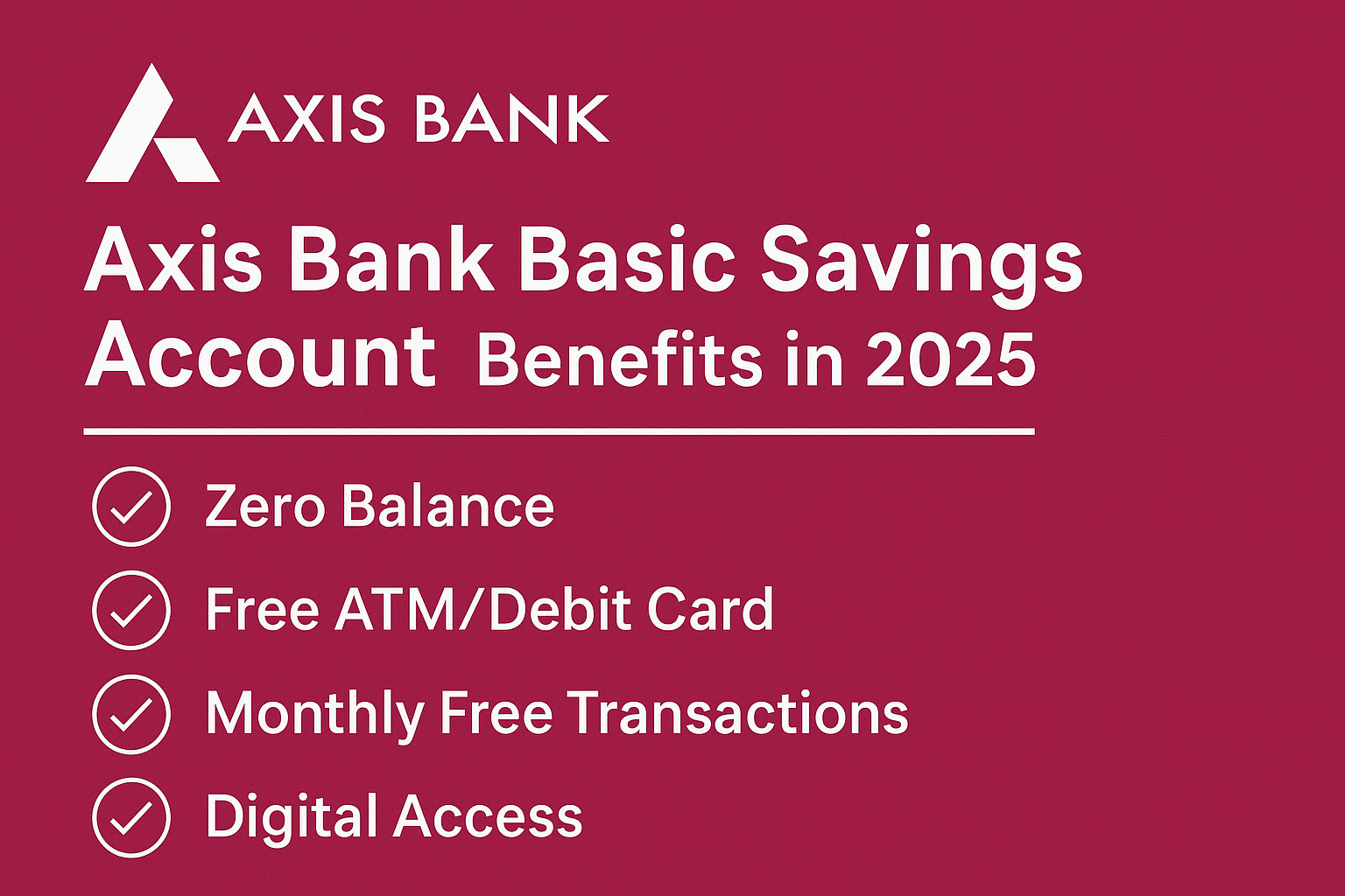 Axis Bank Basic Savings Account – A Smart & Simple Way to Save in 2025