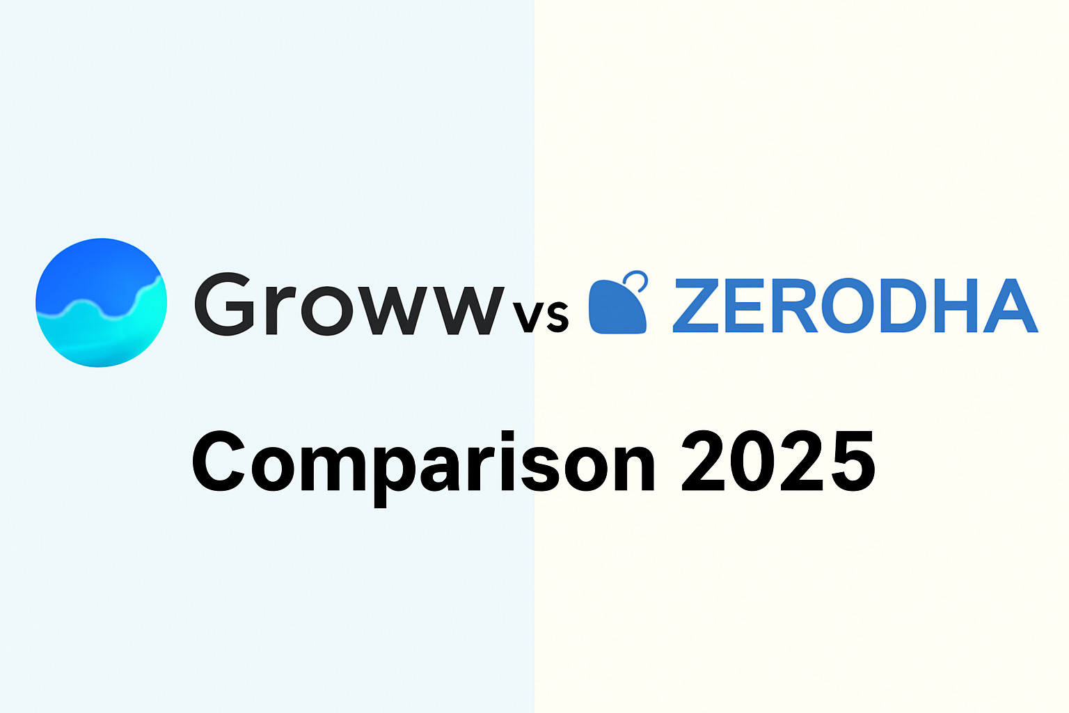 Groww vs Zerodha Comparison 2025: Which is the Better Trading Platform