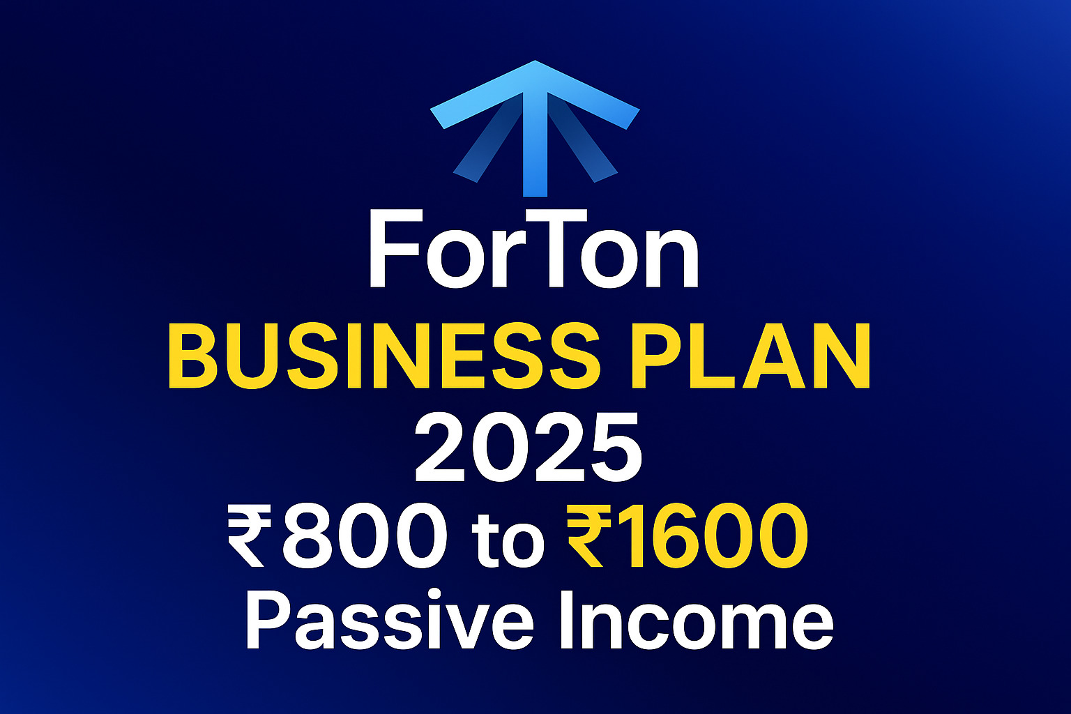 Forton Business Plan: Passive Income Ka Naya Tareeka (2025 Guide)