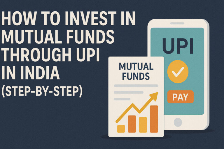 Invest in Mutual Funds Through UPI