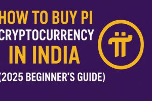 How to Buy Pi Cryptocurrency in India (2025 Beginner’s Guide) How to Buy Pi Cryptocurrency in India – 2025 Guide