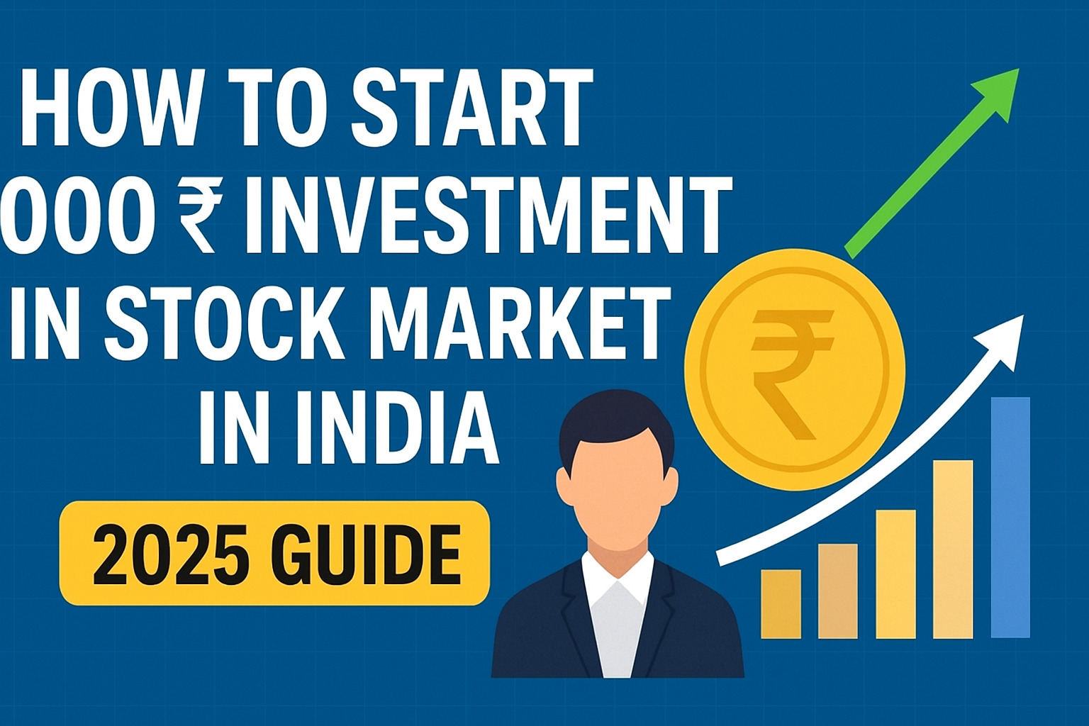 Best Guide to Start 1000 Rs Investment in Stock Market in India