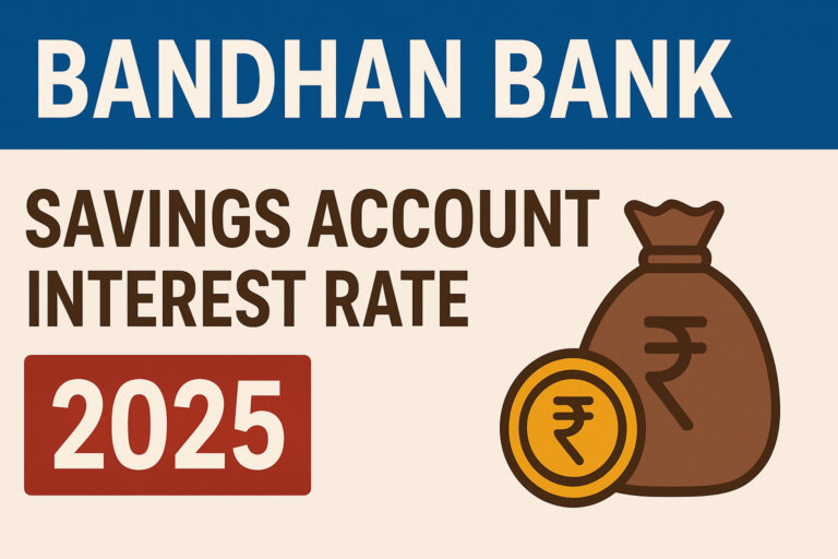 Bandhan Bank Savings Account Interest Rate